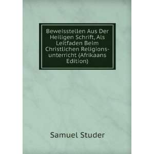   Religions unterricht (Afrikaans Edition) Samuel Studer Books