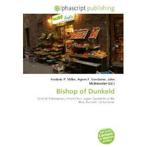  Bishop of Dunkeld (9786133870956) Books