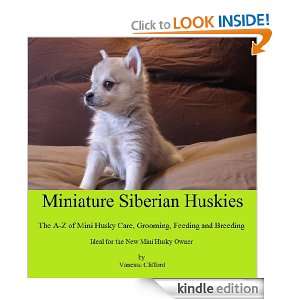 The Complete Guidebook to Miniature Siberian Huskies (4th Edition 