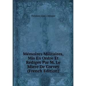   Miere De Corvey (French Edition) ThÃ©odore Jean J. Seruzier Books