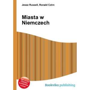  Miasta w Niemczech Ronald Cohn Jesse Russell Books