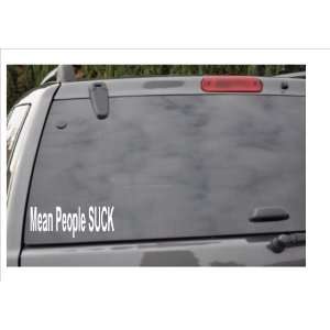  MEAN PEOPLE SUCK  window decal 