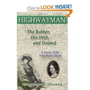   Novel of the Irish Robin Hood [Paperback] Donncha McSharry Books