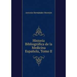  Historia BibliogrÃ¡fica de la Medicina EspaÃ±ola, Tomo 