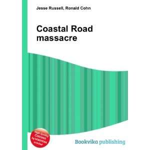  Coastal Road massacre Ronald Cohn Jesse Russell Books
