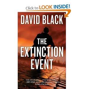  The Extinction Event [Mass Market Paperback] David Black 