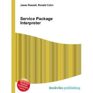  Service Package Interpreter Ronald Cohn Jesse Russell 
