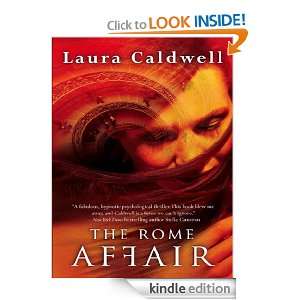 The Rome Affair Laura Caldwell  Kindle Store