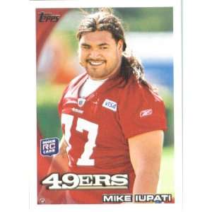  2010 Topps #227 Mike Iupati RC   San Francisco 49ers (RC 