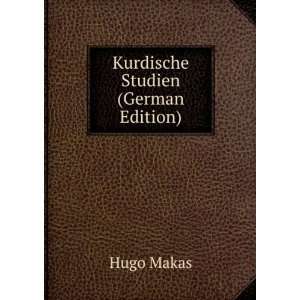  Kurdische Studien (German Edition) Hugo Makas Books