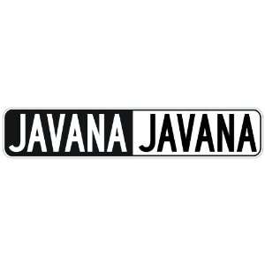   NEGATIVE JAVANA  STREET SIGN