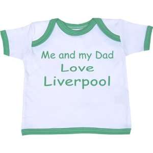 Me and my Dad Love Liverpool Baby T Shirt Newborn 24 months in 9 