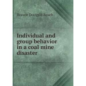  Individual and group behavior in a coal mine disaster 