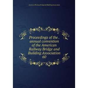  Proceedings of the . annual convention of the American 