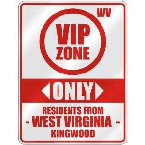  VIP ZONE  ONLY RESIDENTS FROM KINGWOOD  PARKING SIGN USA 