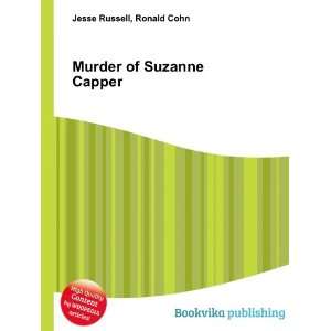 Murder of Suzanne Capper Ronald Cohn Jesse Russell  Books