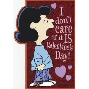 Valentines Day Card Peanuts Lucy I Dont Care If It Is Valentines 