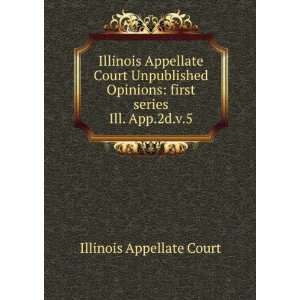 Illinois Appellate Court Unpublished Opinions first series. Ill. App 