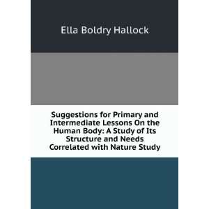 Suggestions for Primary and Intermediate Lessons On the Human Body A 