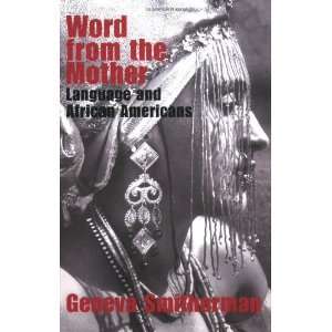  Word from the Mother Language and African Americans 1st 