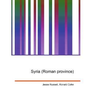  Syria (Roman province) Ronald Cohn Jesse Russell Books