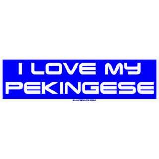  I Love My Pekingese MINIATURE Sticker Automotive