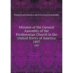   Church in the United States of America. 1897 Presbyterian Church in