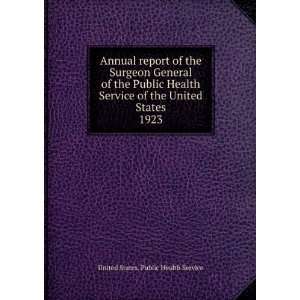  Annual report of the Surgeon General of the Public Health 