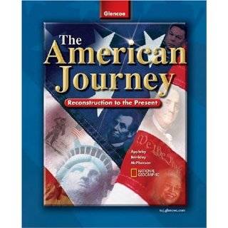 The American Journey Reconstruction to the Present, Student Edition 