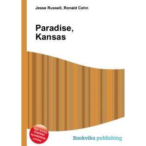  Paradise, Kansas Ronald Cohn Jesse Russell Books