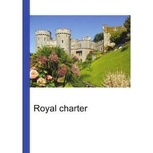  Royal charter Ronald Cohn Jesse Russell Books