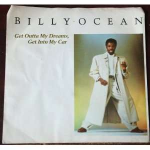  Get Outta My Dreams 7 Arista Records By Billy Ocean In 