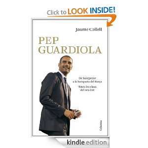 Pep Guardiola. De Santpedor a la banqueta del Camp Nou (Clàssica 