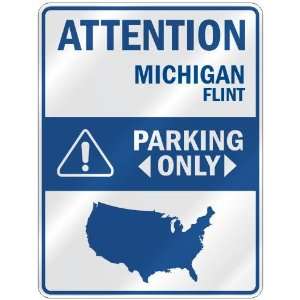  ATTENTION  FLINT PARKING ONLY  PARKING SIGN USA CITY 