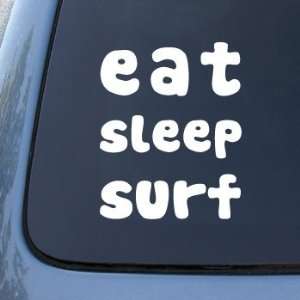 EAT SLEEP SURF   Car, Truck, Notebook, Vinyl Decal Sticker #2044 