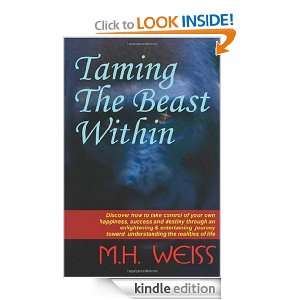 Taming the Beast Within M.H. Weiss  Kindle Store