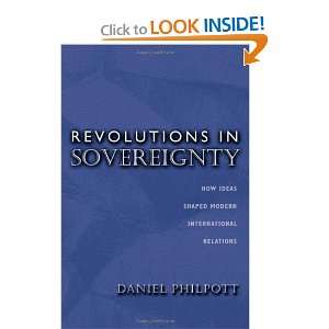  Revolutions in Sovereignty How Ideas Shaped Modern 
