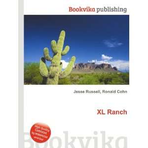  XL Ranch Ronald Cohn Jesse Russell Books