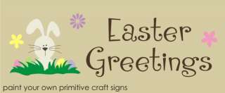 STENCIL Primitive Bunny Egg Easter Greetings Porch sign  