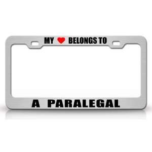 MY HEART BELONGS TO A PARALEGAL Occupation Metal Auto License Plate 