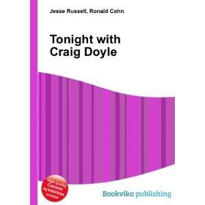  Tonight with Craig Doyle Ronald Cohn Jesse Russell Books