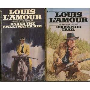  LOUIS LAMOUR ~ CROSSFIRE TRAIL & UNDER THE SWEETWATER RIM 