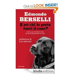 poi chi lo porta fuori il cane? (Saggi) (Italian Edition) Edmondo 