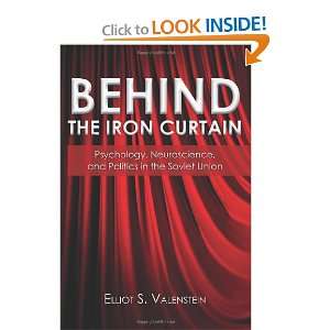  Behind the Iron Curtain Psychology, neuroscience, and 