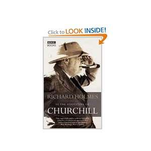   In the Footsteps of Churchill (9780563493341) Richard Holmes Books