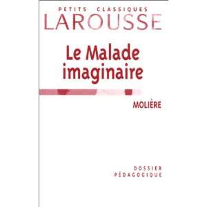  Dossier pédagogique Le Malade imaginaire (9782038718102) Books