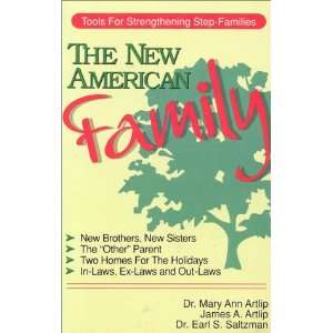  The New American Family Tools for Strengthening Step Families 