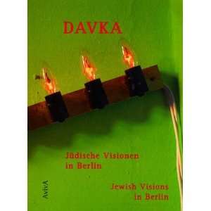  Davka Judische Visionen in Berlin  Jewish visions in 