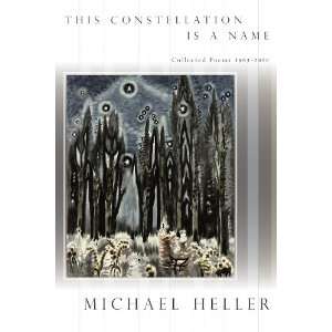   Name Collected Poems 1965 2010 (9781937658021) Michael Heller Books