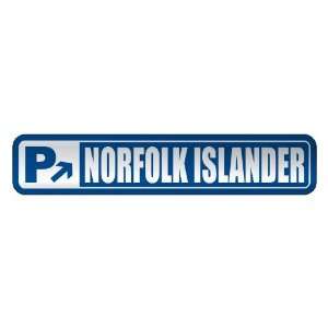   PARKING NORFOLK ISLANDER  STREET SIGN NORFOLK ISLAND 